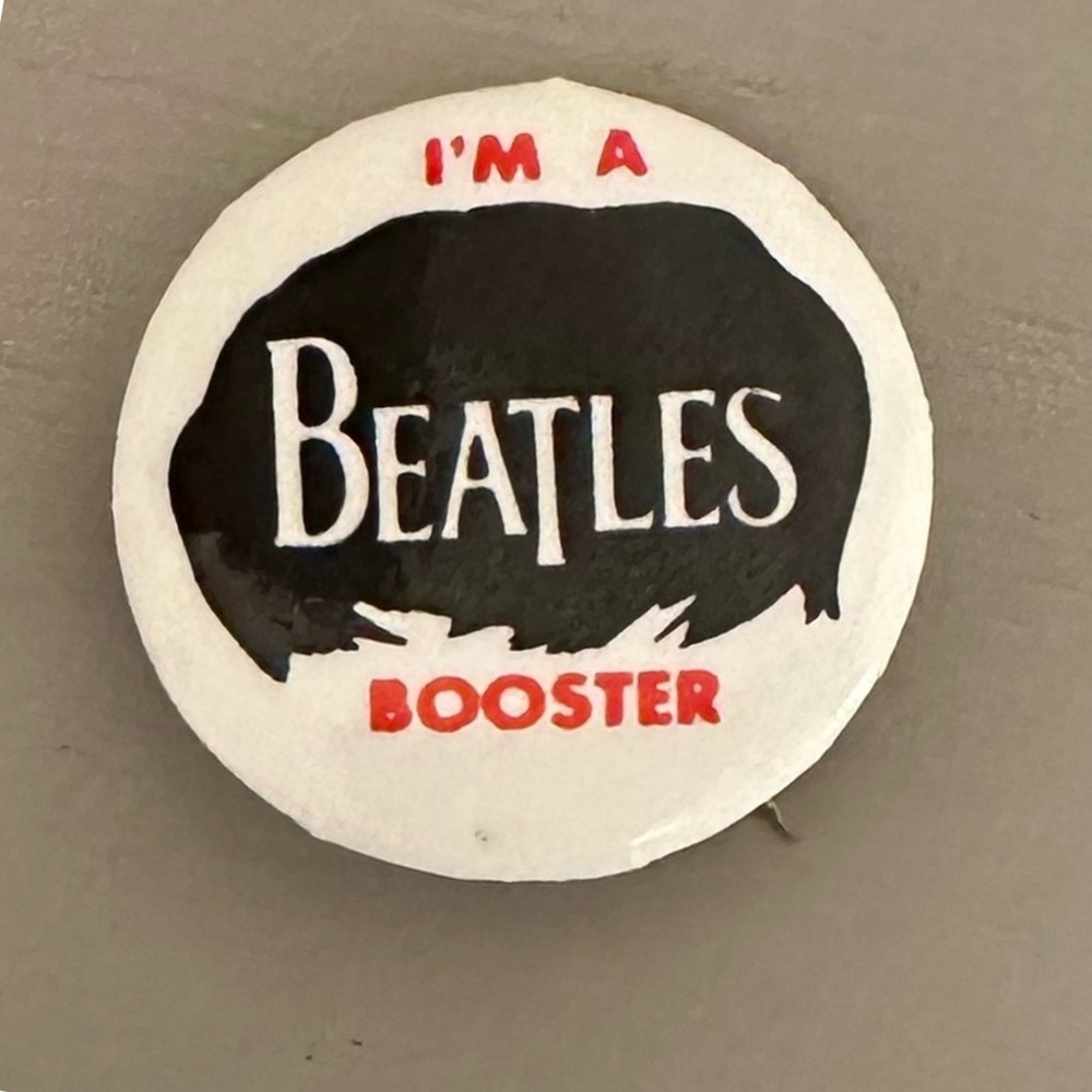 Vintage 1965 Beatles “I’m a Beatles Booster” Pinback Button NEMS Honrath